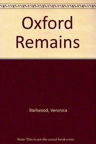 9781843958147: Oxford Remains