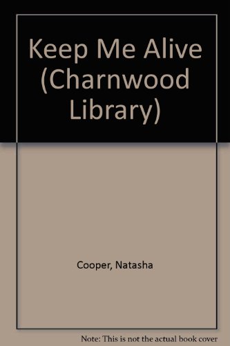 9781843958284: Keep Me Alive (Charnwood Library)