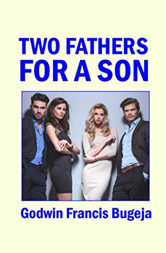 Stock image for Two Fathers For A Son for sale by Revaluation Books
