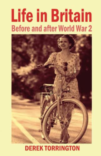 Stock image for Life in Britain Before and After World War 2 for sale by Books Unplugged