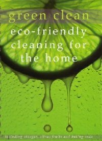 Stock image for Green Clean for sale by Better World Books: West