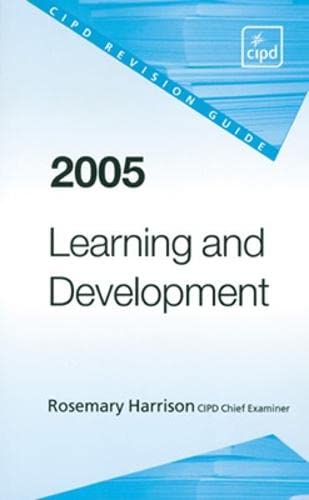 9781843980827: Learning and Development Revision Guide 2005 (UK PROFESSIONAL BUSINESS Management / Business)