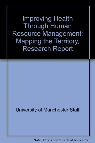 Imagen de archivo de Improving Health Through Human Resource Management : Mapping the Territory a la venta por Better World Books