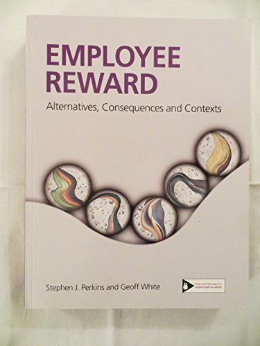 Stock image for Employee Reward: Contexts, Alternatives and Consequences for sale by ThriftBooks-Dallas