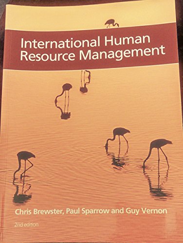 Imagen de archivo de International Human Resource Management 2nd edition by Brewster, Chris, Sparrow, Paul, Vernon, Guy (2007) Paperback a la venta por ThriftBooks-Atlanta
