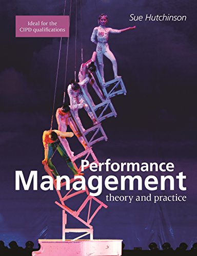 Performance Management: Theory and Practice (Cipd Publications) (9781843983057) by Hutchinson, Susan