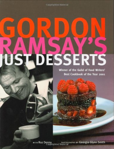 Imagen de archivo de Gordon Ramsay's Just Desserts a la venta por AwesomeBooks