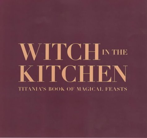9781844000203: Witch in the Kitchen