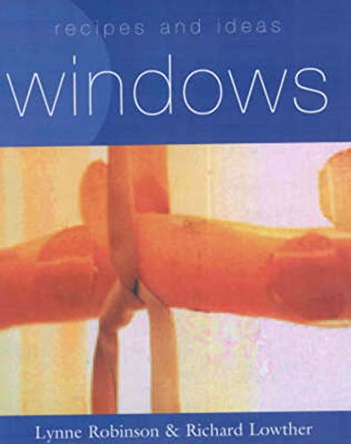 Beispielbild fr Windows (Recipes and Ideas) zum Verkauf von WorldofBooks
