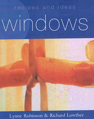 9781844000432: Windows (Recipes and Ideas)