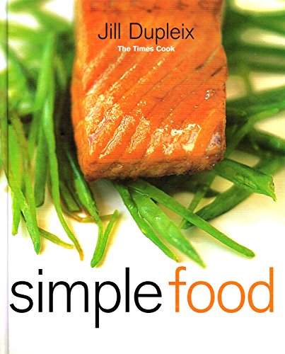 Imagen de archivo de Simple Food : a la venta por AwesomeBooks