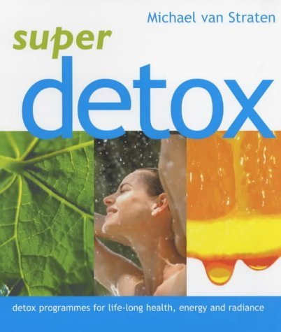 Stock image for Super Detox for sale by Wonder Book