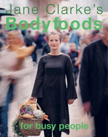 Beispielbild fr Bodyfoods for Busy People zum Verkauf von WorldofBooks