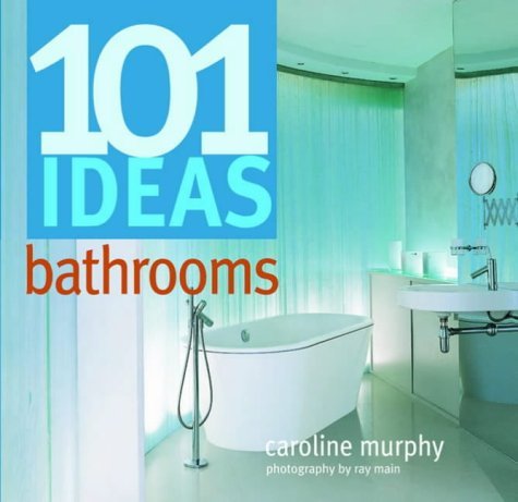 Stock image for 101 Ideas Bathrooms for sale by SecondSale