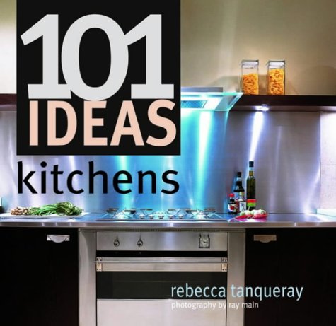 Stock image for 101 Ideas for Kitchens for sale by Better World Books Ltd