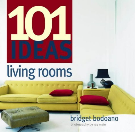 101 Ideas Living Rooms (9781844000906) by Bridget Bodoano