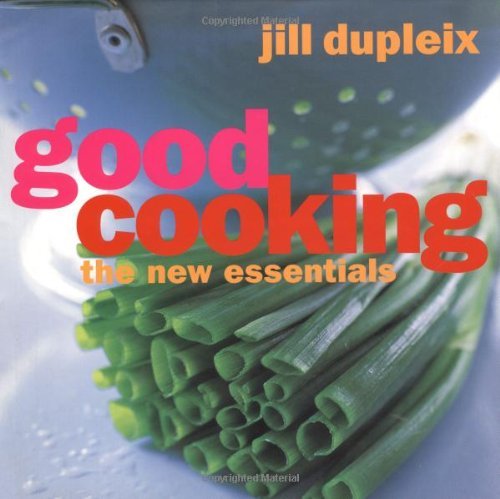 Imagen de archivo de Good Cooking : The New Essentials a la venta por Better World Books