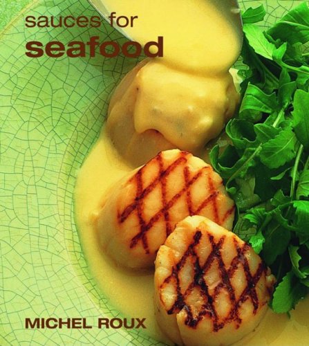 Beispielbild fr Sauces for Seafood zum Verkauf von Reuseabook