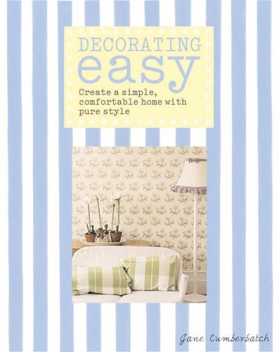 Stock image for Decorating Easy : Create a Simple, Comfortable Home with Pure Style for sale by Better World Books