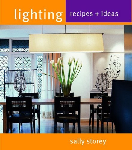 Imagen de archivo de Lighting : Simple Solutions for the Home a la venta por Better World Books