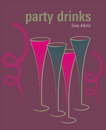Beispielbild fr Cocktails & Perfect Party Drinks zum Verkauf von BookHolders