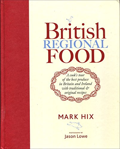 Stock image for British Regional Food: In Search of the Best British Food Today for sale by Jenson Books Inc