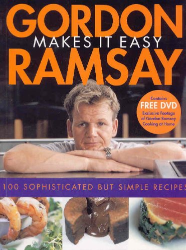 9781844002382: Gordon Ramsay Makes It Easy: [100 Sophisticated But Simple Recipes]