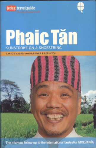 Stock image for Phaic Tan: Sunstroke on a Shoestring [jetlag travel guide] for sale by AwesomeBooks