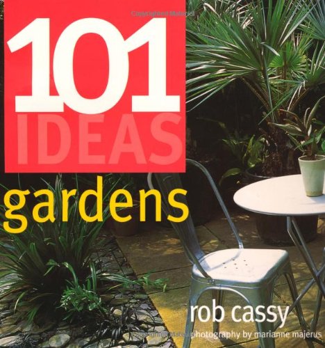 Beispielbild fr 101 Ideas Gardens (101 Ideas) zum Verkauf von AwesomeBooks