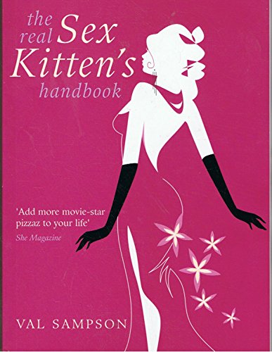 Stock image for The Real Sex Kitten's Handbook for sale by WorldofBooks