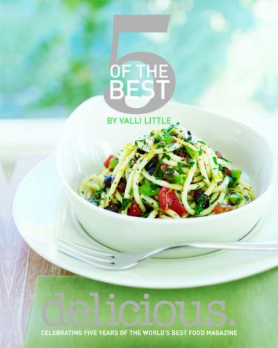 Beispielbild fr Delicious: 5 of the Best (Delicious Magazine) zum Verkauf von WorldofBooks