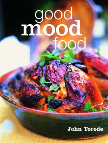 Good Mood Food (9781844004485) by John Torode