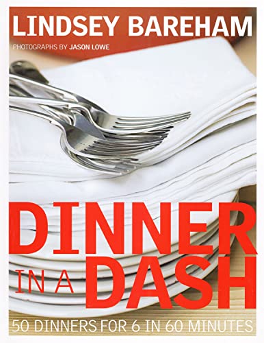 Stock image for Dinner in a Dash: 50 Dinners for 6 in 60 Minutes for sale by WorldofBooks