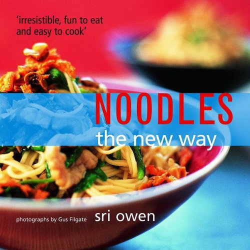 Beispielbild fr Noodles the New Way zum Verkauf von WorldofBooks