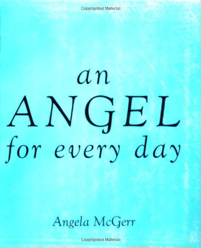 9781844004980: An angel for every day