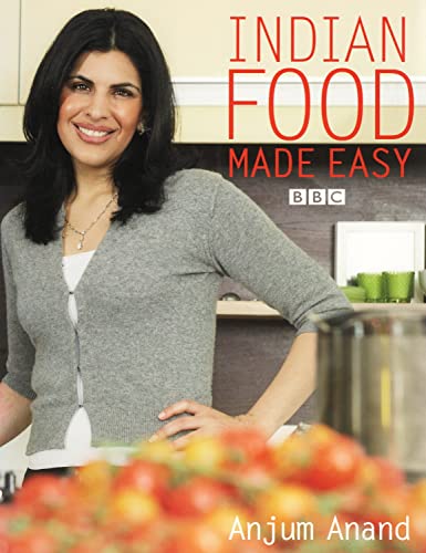 Stock image for Indian Food Made Easy by Anjum Anand (2007) Paperback for sale by SecondSale