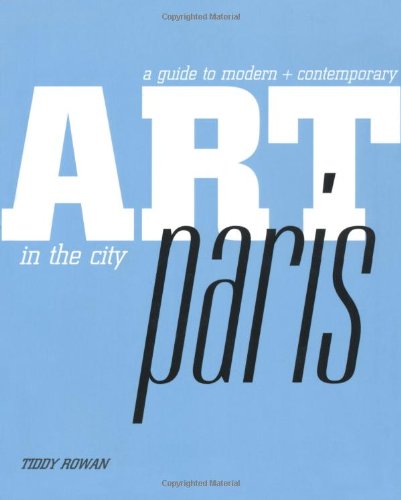 Imagen de archivo de Art in the City: Paris a la venta por AwesomeBooks