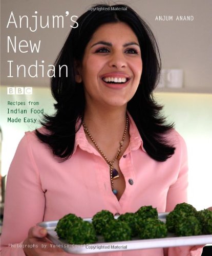 Beispielbild fr Anjums New Indian Recipes from Indian Food Made Easy zum Verkauf von Reuseabook