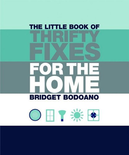 Beispielbild fr The Little Book of Thrifty Fixes for the Home zum Verkauf von Better World Books