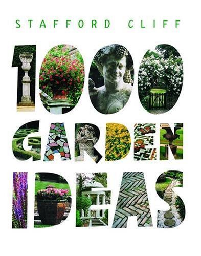 Stock image for 1000 Garden Ideas for sale by WorldofBooks
