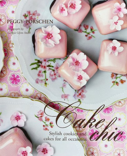 Imagen de archivo de Cake Chic: Stylish Cookies and Cakes for All Occasions a la venta por WorldofBooks