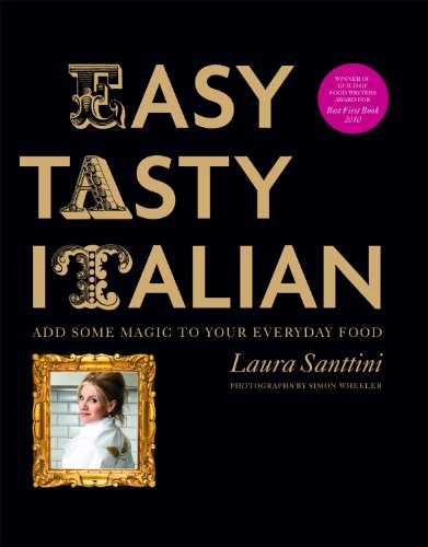Beispielbild fr Easy Tasty Italian: Magical flavours to transform everyday food zum Verkauf von WorldofBooks