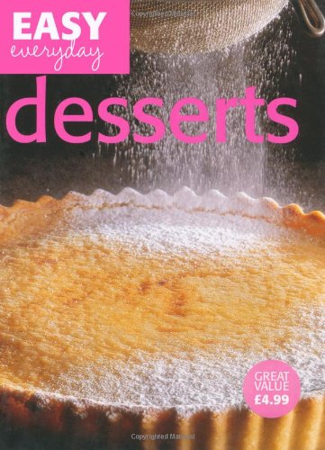 Beispielbild fr Desserts (Easy Everyday series) zum Verkauf von AwesomeBooks