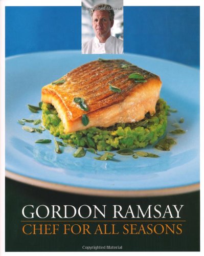 9781844008766: Gordon Ramsay Chef for All Seasons