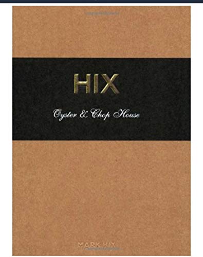 Stock image for HIX OYSTER AND CHOP HOUSE for sale by AwesomeBooks