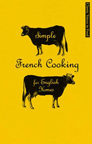 Beispielbild fr Simple French Cooking for English Homes zum Verkauf von Blackwell's