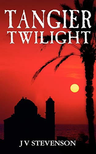 Imagen de archivo de Tangier Twilight a la venta por Better World Books