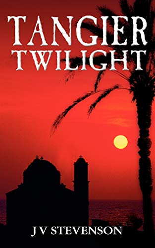 Stock image for Tangier Twilight for sale by Better World Books
