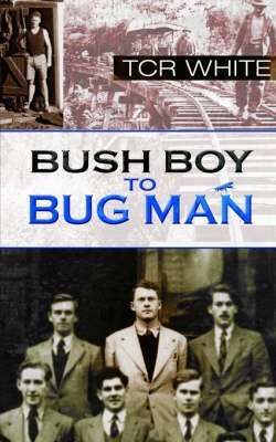 9781844013081: Bush Boy to Bug Man