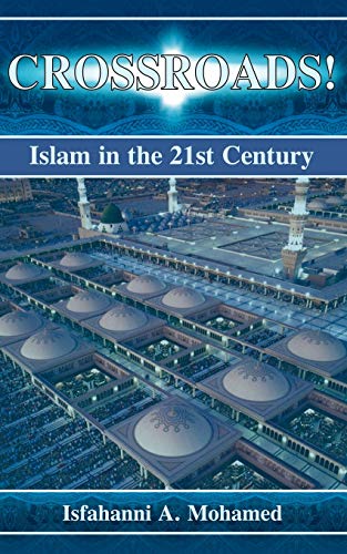 Stock image for Crossroads! Islam in the 21st Century for sale by Chiron Media